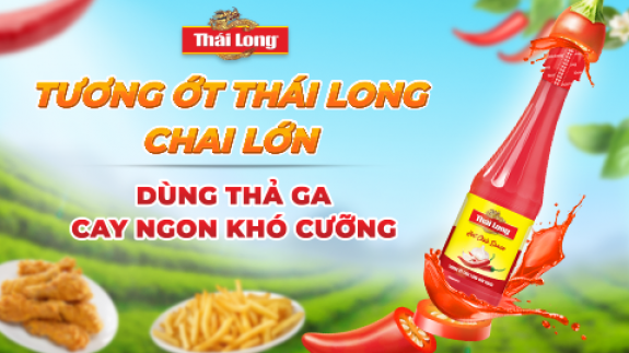 TƯƠNG ỚT THÁI LONG – CHAI LỚN 530G MỚI RA MẮT! 